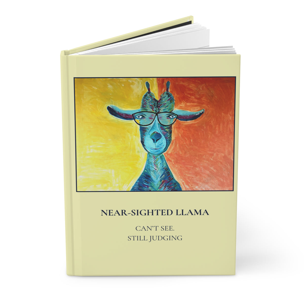 Near-Sighted Llama Hardcover Journal — 'Can't See, Still Judging' Lined Notebook