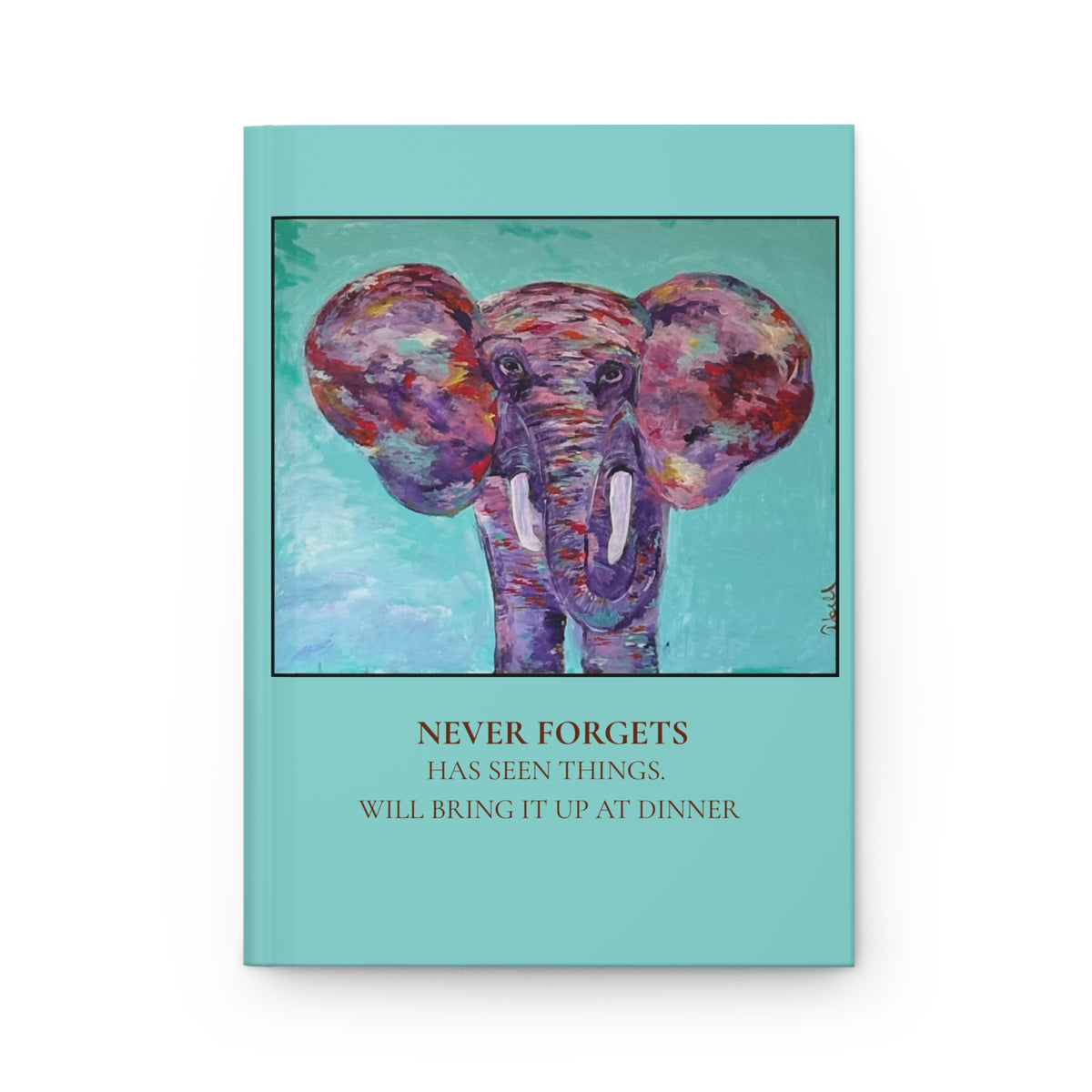 Never Forgets Elephant Hardcover Journal — Lined Matte Notebook for Memories & Humor