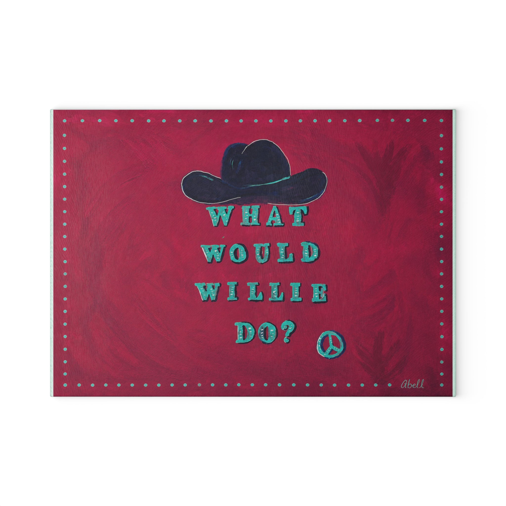 Glass Cutting Board — "What Would Willie Do?" Cowboy Hat Design, Rustic Country Kitchen Decor
