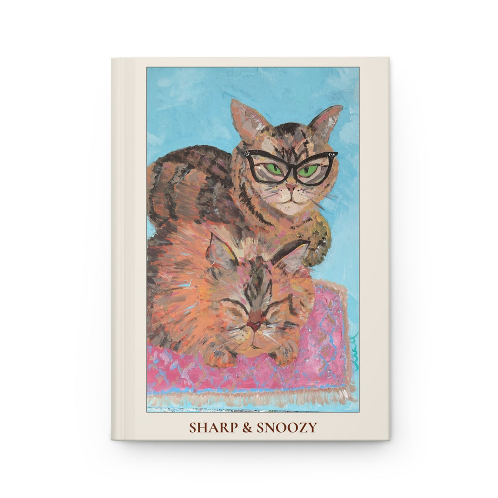 Sharp & Snoozy Original Art Hardcover Journal — Lined Notebook for Cat Lovers