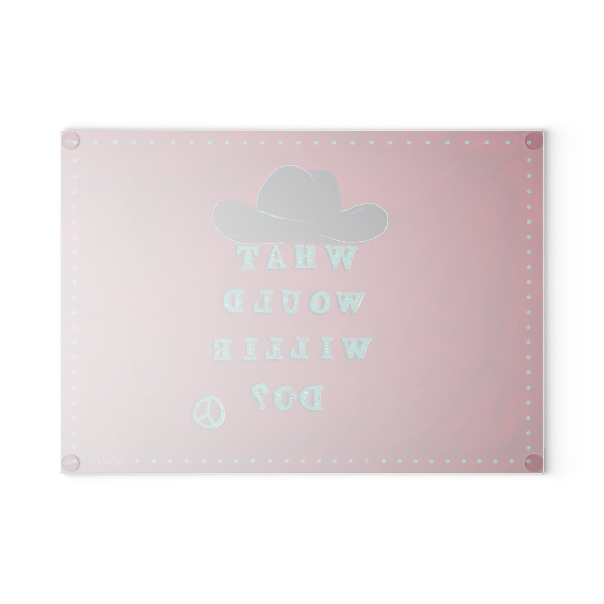 Glass Cutting Board — "What Would Willie Do?" Cowboy Hat Design, Rustic Country Kitchen Decor