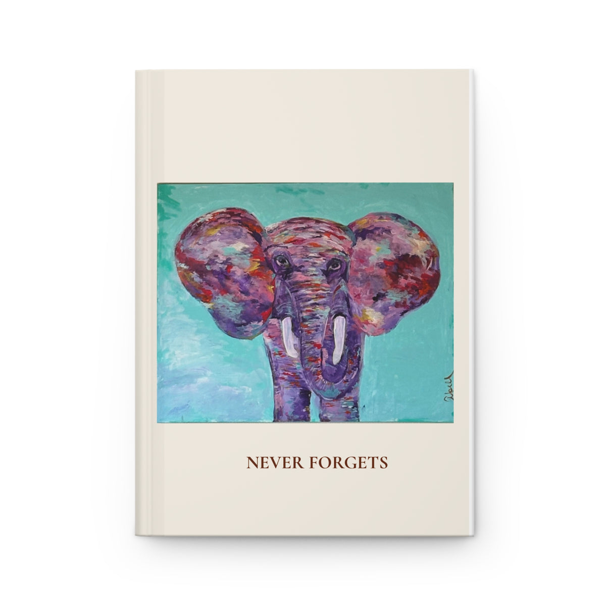 Hardcover Journal — Colorful Elephant 'Never Forgets' Original Art Lined Notebook