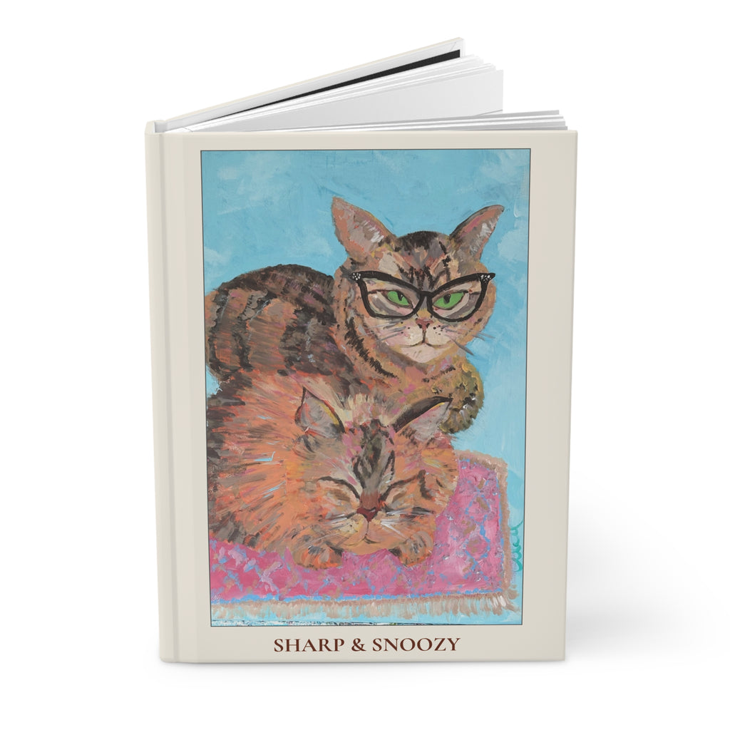 Sharp & Snoozy Original Art Hardcover Journal — Lined Notebook for Cat Lovers