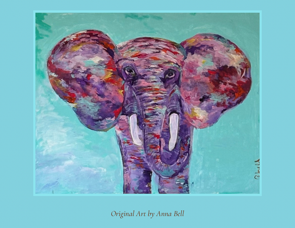 An expressive painting of an elephant head centered within a turquoise border, with the text 'Original Art by Anna Bell' below. The artwork uses purple, pink, red, and teal tones, and the elephant face is shown against a turquoise background.
