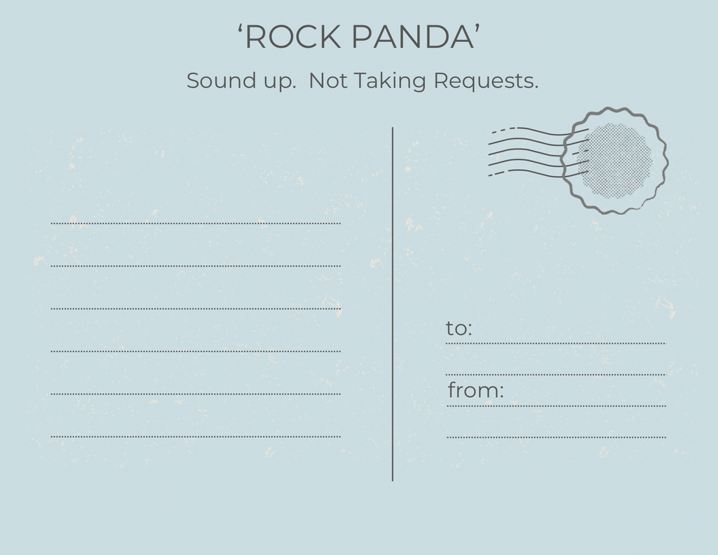 A light blue postcard-style card with the title 'ROCK PANDA' at the top, the phrase 'Sound up. Not Taking Requests.