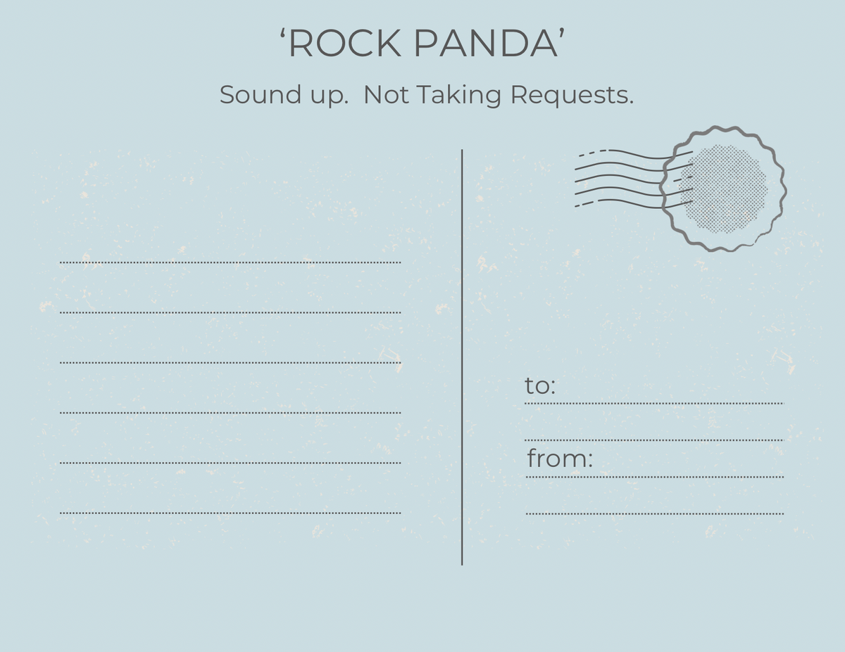 A light blue postcard-style card with the title 'ROCK PANDA' at the top, the phrase 'Sound up. Not Taking Requests.